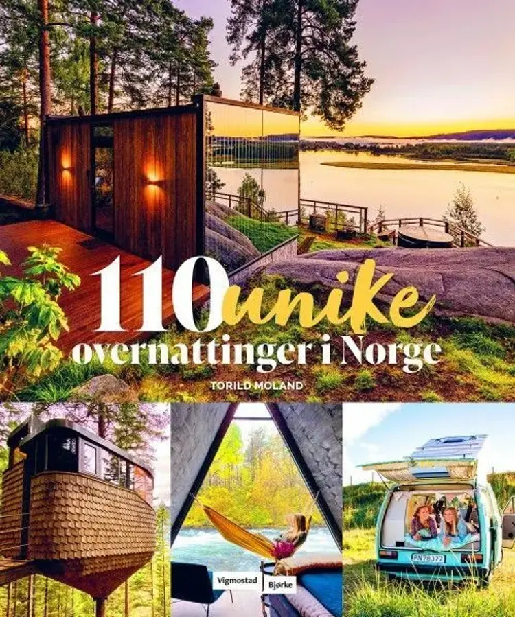 110 unike overnattinger i Norge af Torild Moland