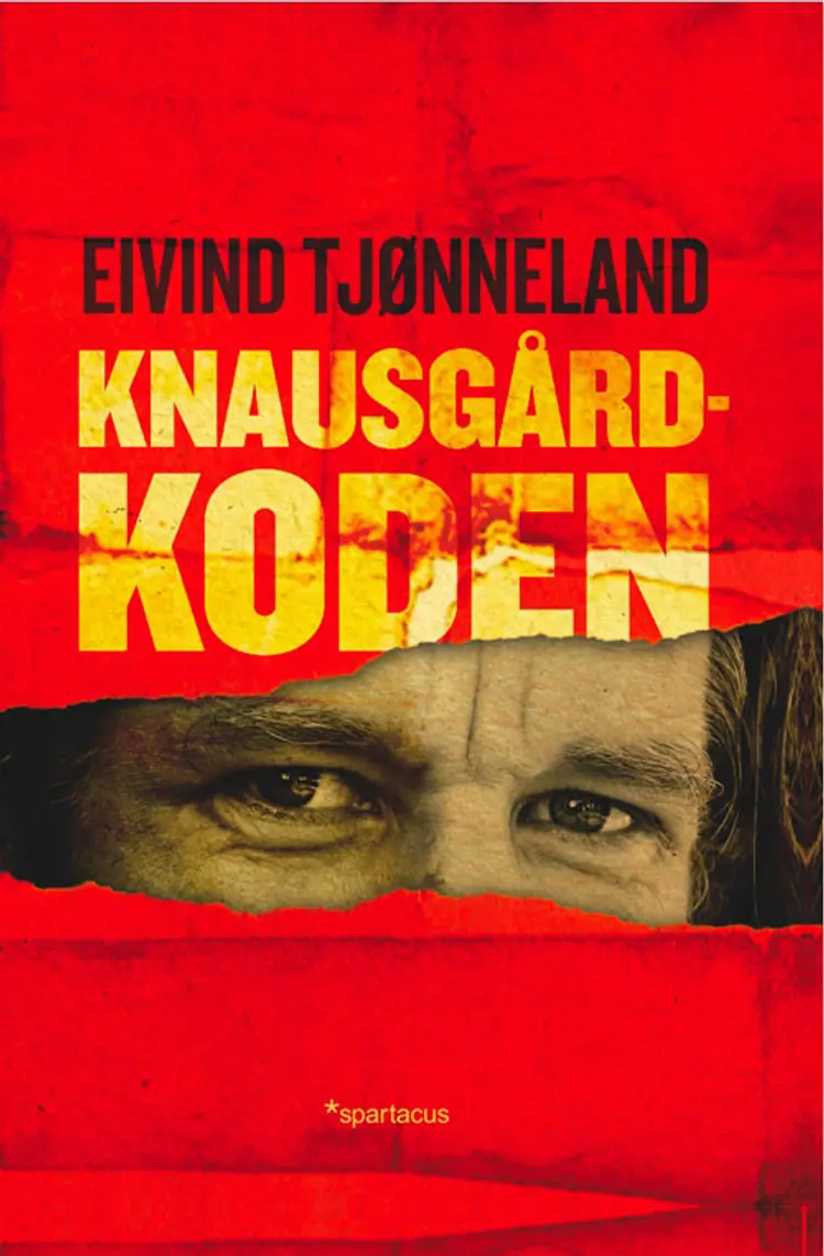 Knausgård-koden - Eivind Tjønneland af Eivind Tjønneland