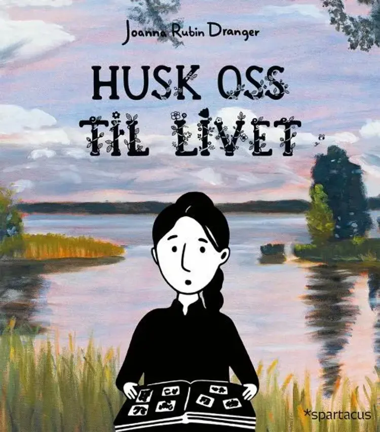 Husk oss til livet af Joanna Rubin Dranger