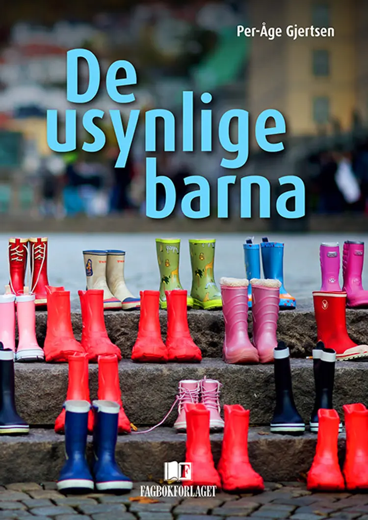 De usynlige barna af Per-Åge Gjertsen