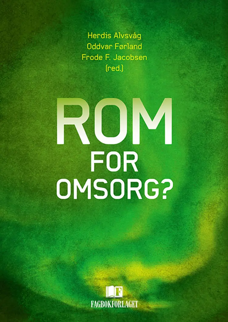 Rom for omsorg? af Herdis Alvsvåg