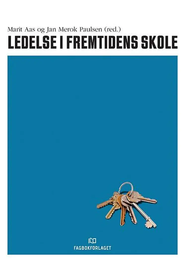 Ledelse i fremtidens skole af Marit Aas