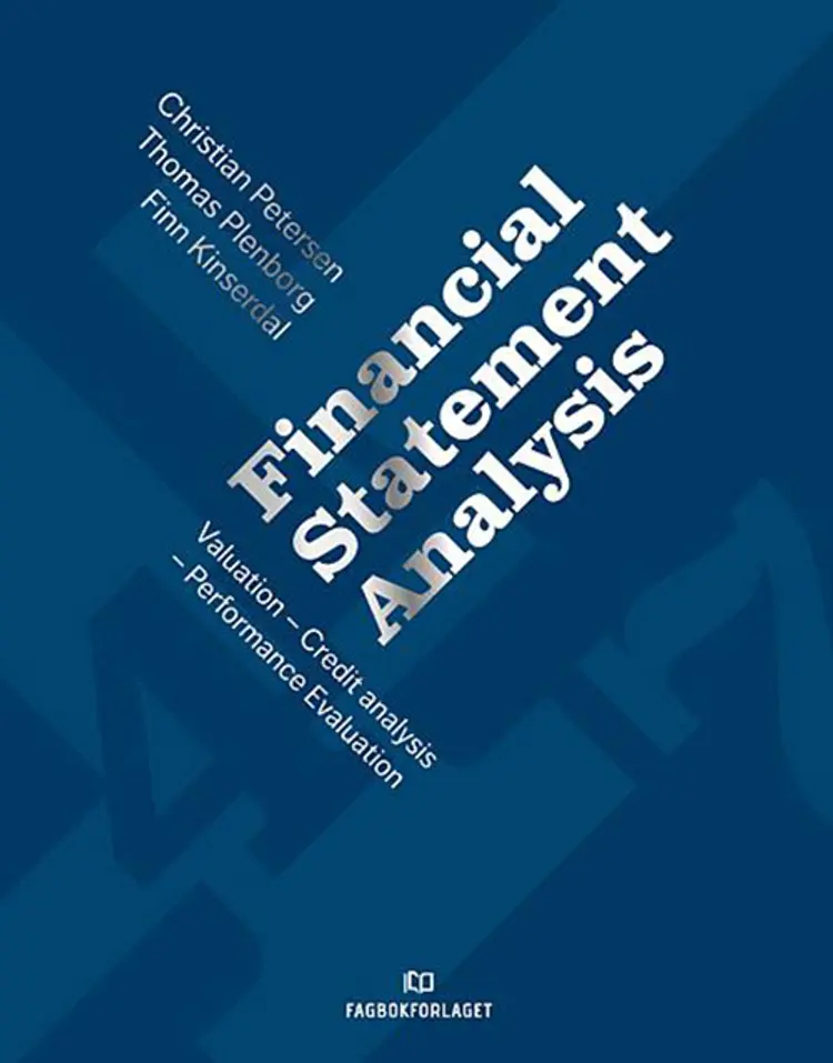 Financial statement analysis : valuation, credit analysis, performance evaluation af Christian Petersen