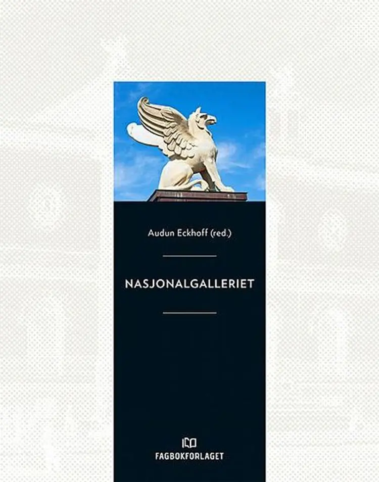 Nasjonalgalleriet - Audun Eckhoff, Audun Eckhoff m.fl. af Audun Eckhoff