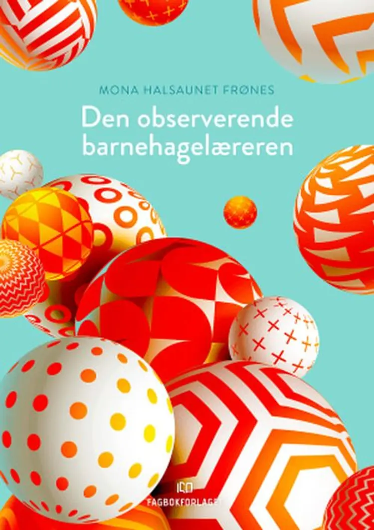 Den observerende barnehagelæreren af Mona Halsaunet Frønes
