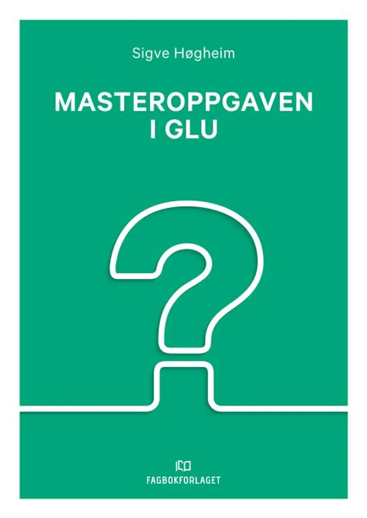 Masteroppgaven i GLU af Sigve Høgheim