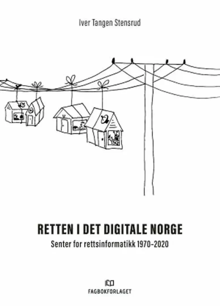 Retten i det digitale Norge af Iver Tangen Stensrud