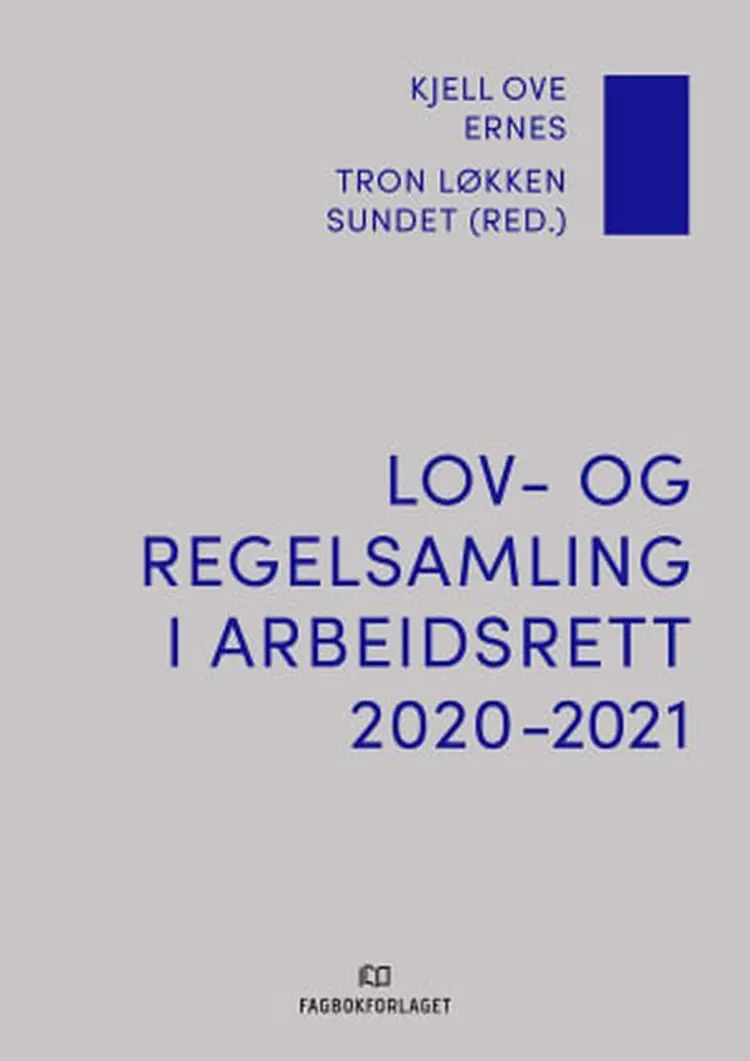 Lov- og regelsamling i arbeidsrett 2020-2021 af Kjell Ove Ernes