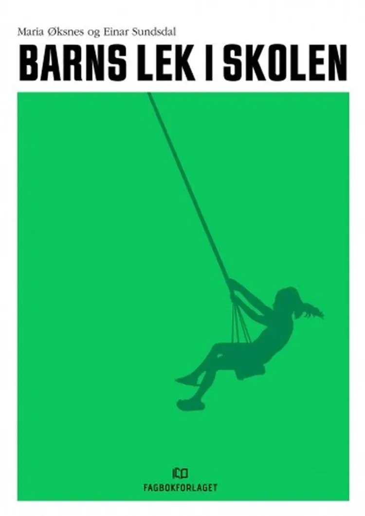 Barns Lek i skolen af Maria Øksnes