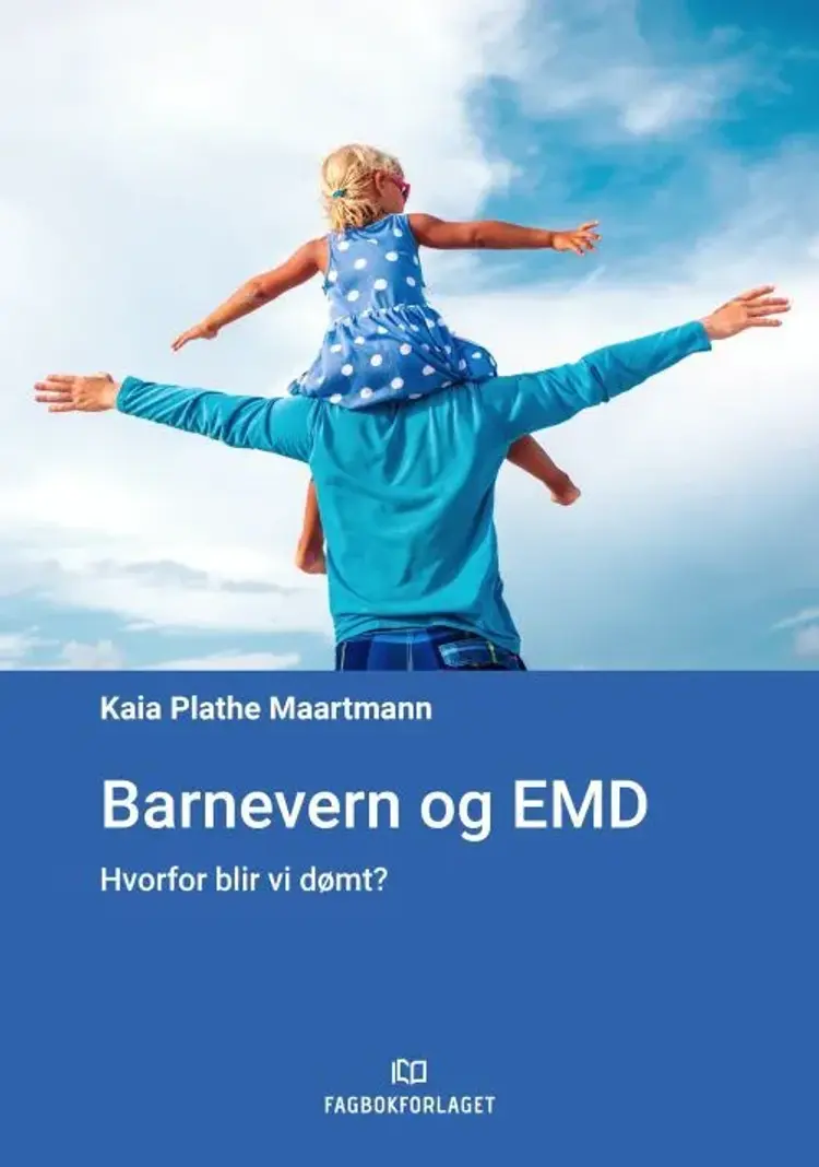 Barnevern og EMD : hvorfor blir vi dømt? af Kaia Plathe Maartmann