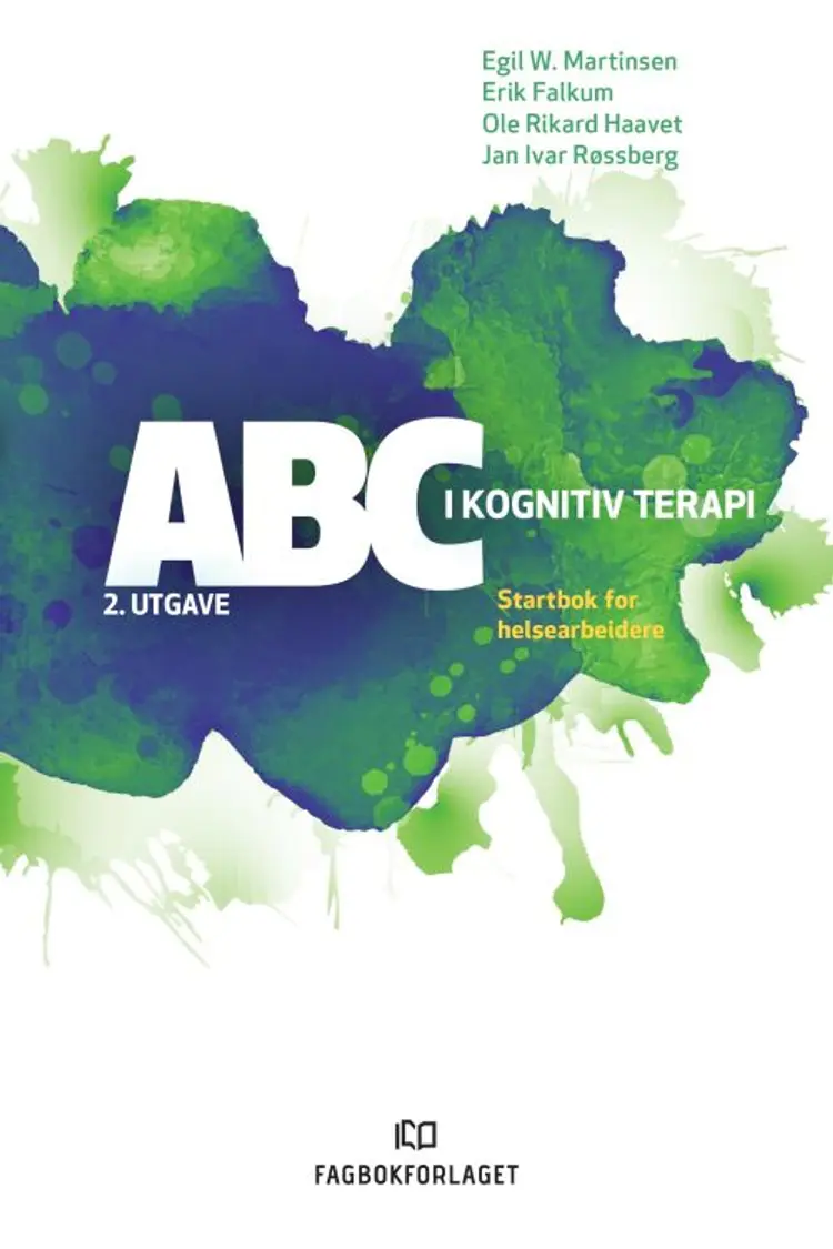 ABC i kognitiv terapi : startbok for helsearbeidere - Egil W. Martinsen, Erik Falkum m.fl. af Egil W. Martinsen