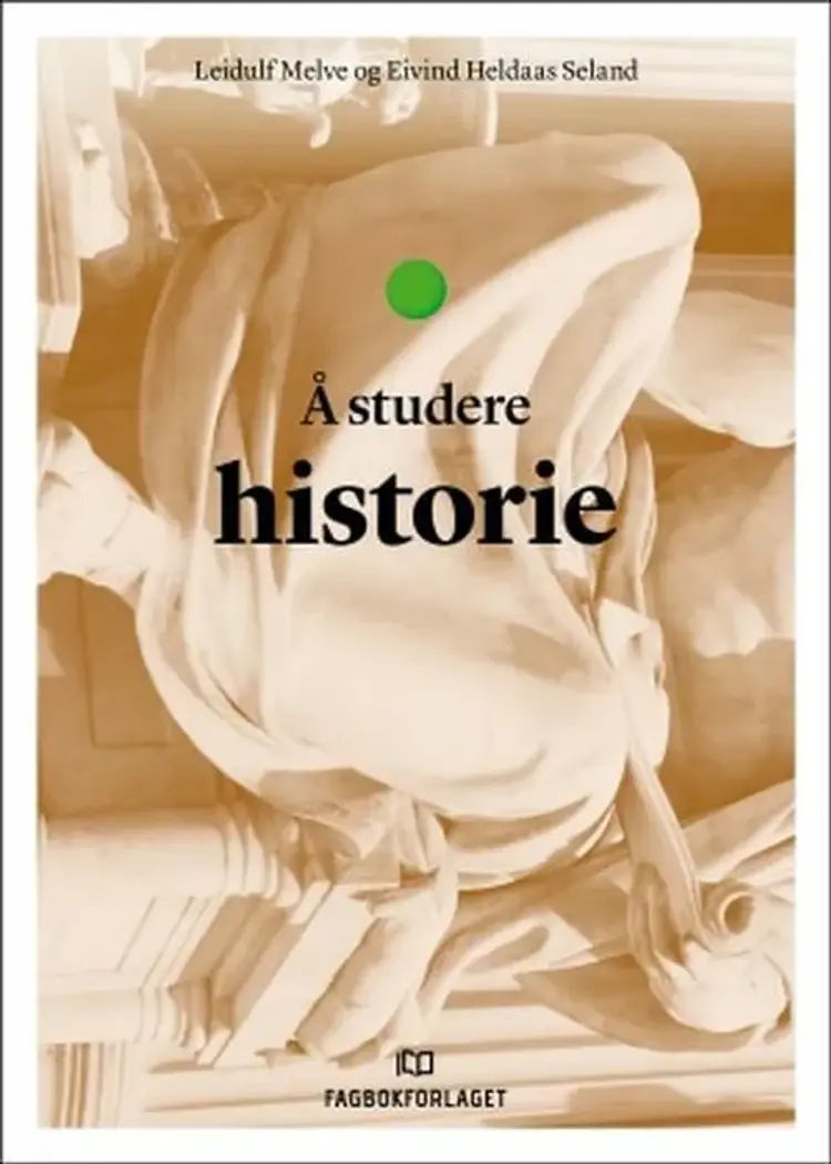 Å studere historie af Leidulf Melve