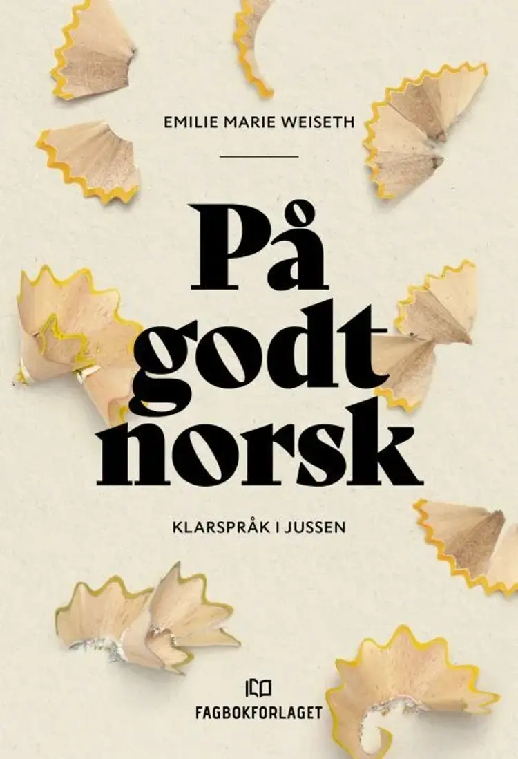 På godt norsk : klarspråk i jussen af Emilie Marie Weiseth