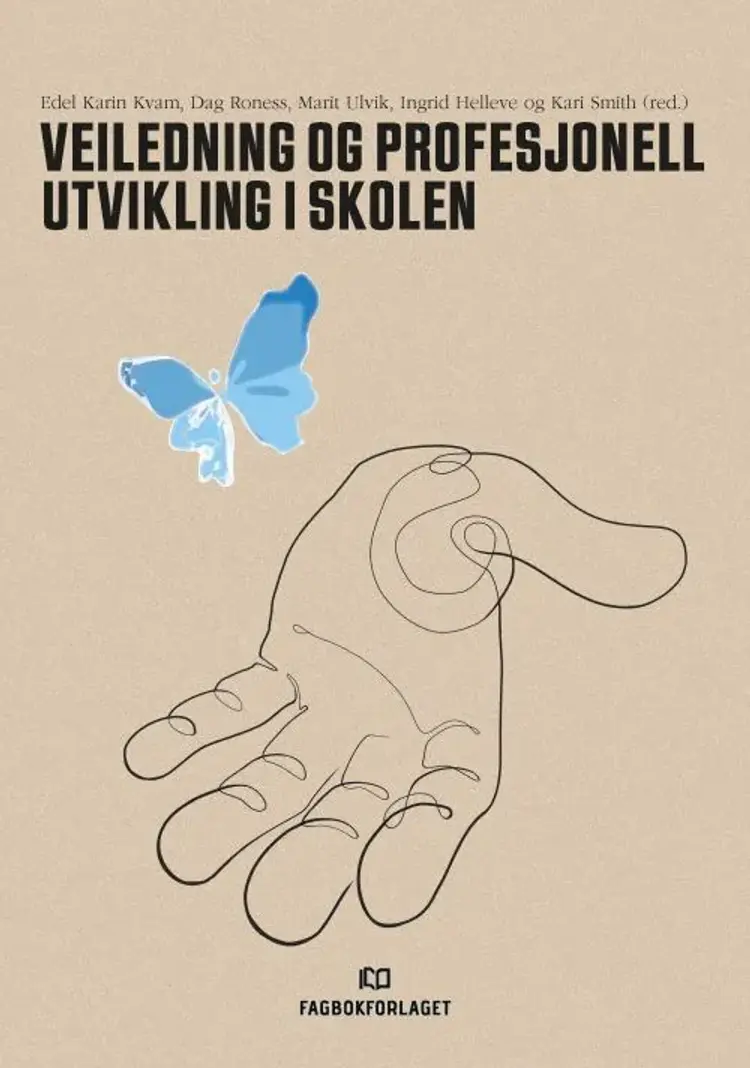 Veiledning og professionell utvikling i skolen af Edel Karin Kvam
