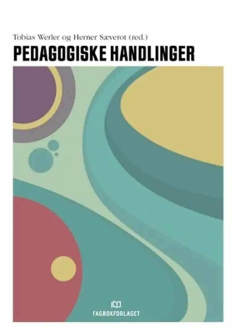 Pedagogiske handlinger af Tobias Werler