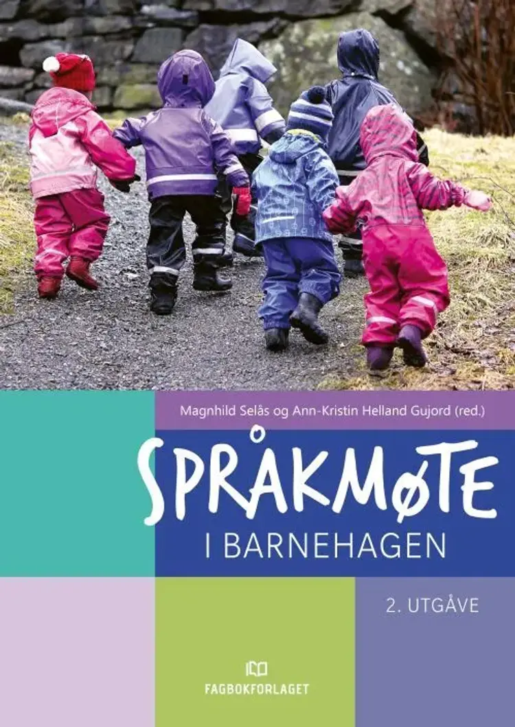 Språkmøte i barnehagen af Magnhild Selås