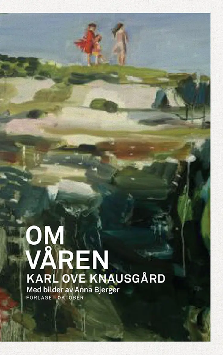 Om våren af Karl Ove Knausgård