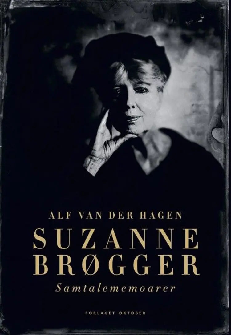 Suzanne Brøgger : samtalememoarer - Alf van der Hagen af Alf van der Hagen