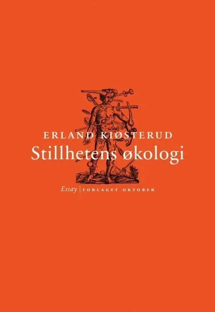 Stillhetens økologi af Erland Kiøsterud