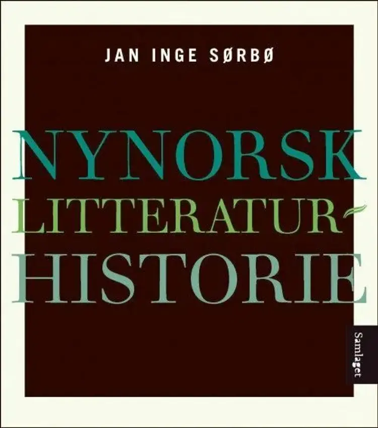 Nynorsk litteraturhistorie af Jan Inge Sørbø