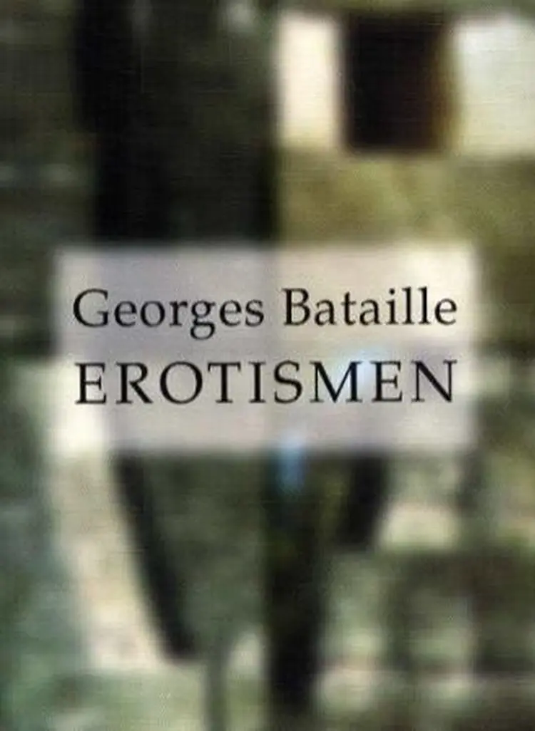 Erotismen af Georges Bataille