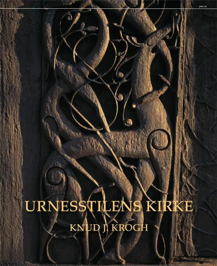 Urnesstilens kirke : forgængeren for den nuværende kirke på Urnes - Knud J. Krogh af Knud J. Krogh