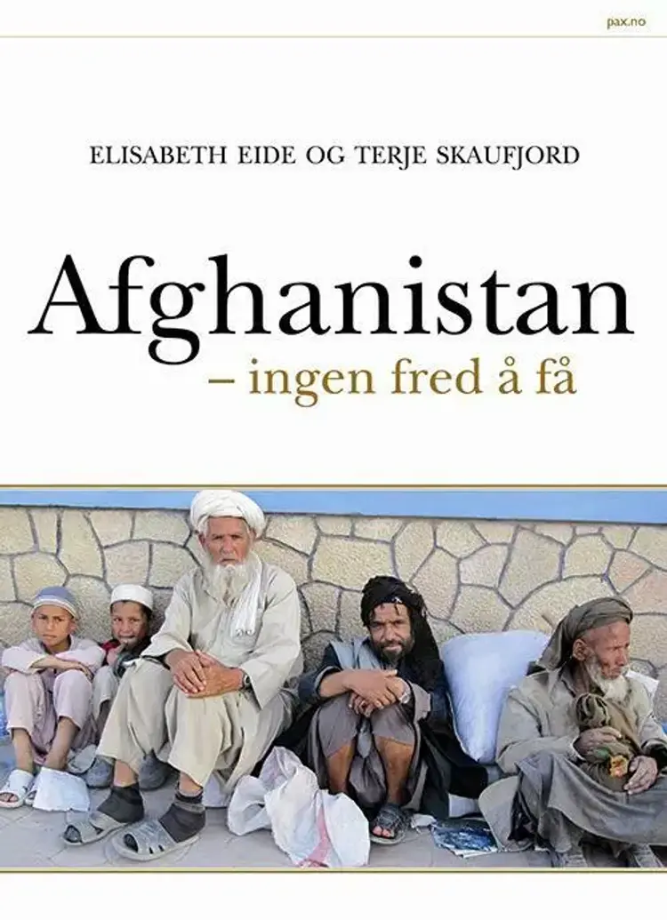 Afghanistan : ingen fred å få af Elisabeth Eide