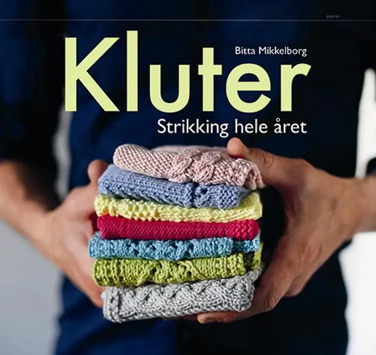 Kluter : strikking hele året af Bitta Mikkelborg