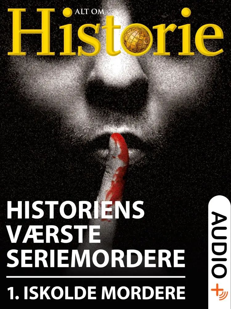 Historiens værste seriemordere 1 af Alt Om Historie
