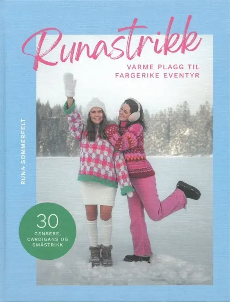 Runastrikk : varme plagg til fargerike eventyr af Runa Sommerfelt