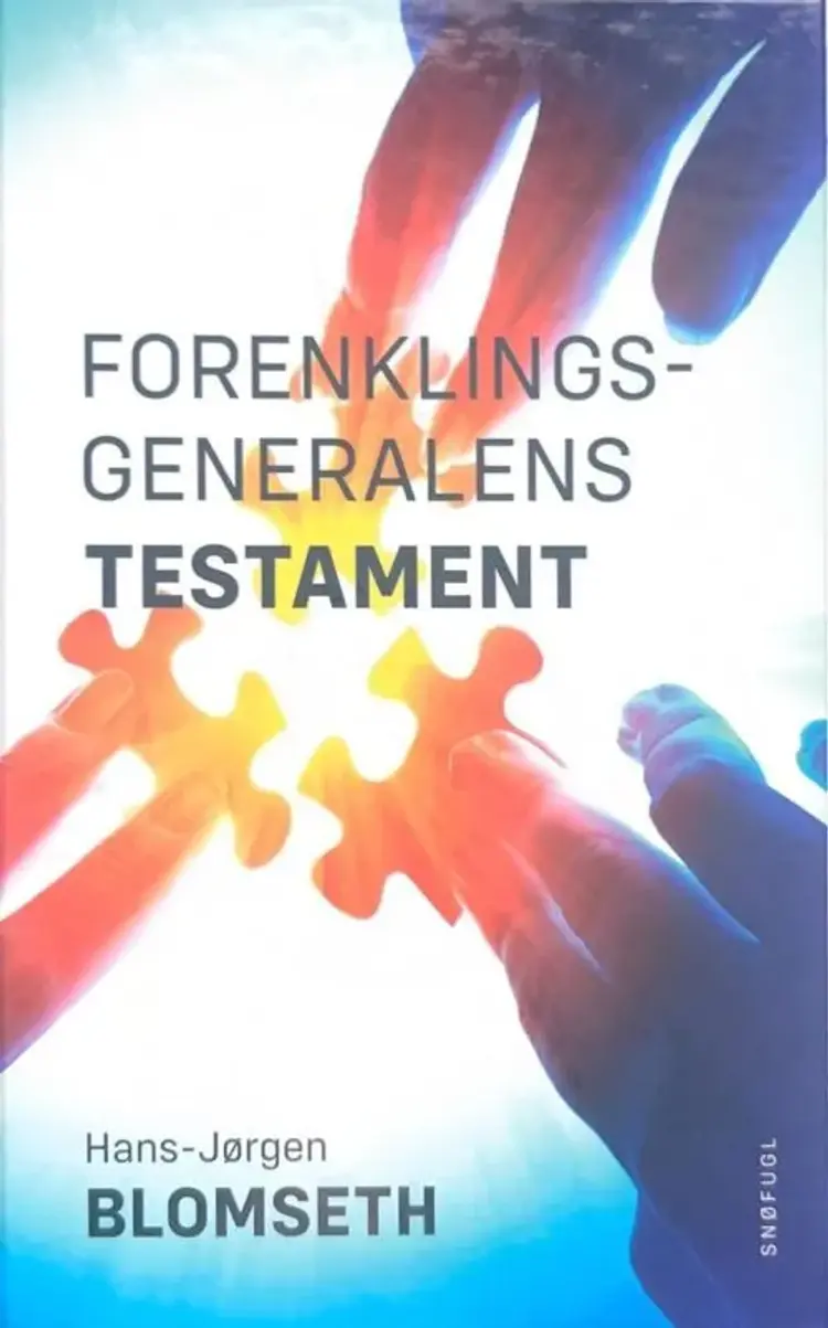 Forenklingsgeneralens testament - Hans-Jørgen Blomseth af Hans-Jørgen Blomseth