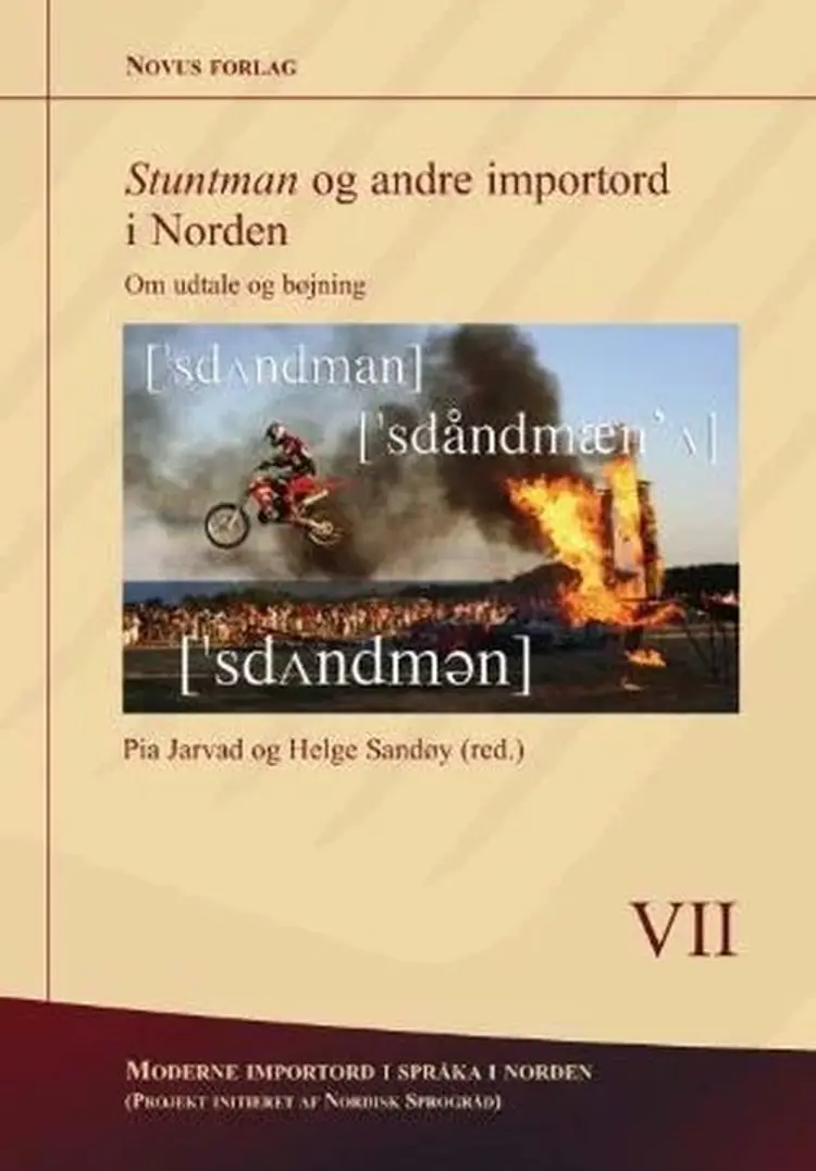 Stuntman og andre importord i Norden : om udtale og bøjning af Pia Jarvad (red.)