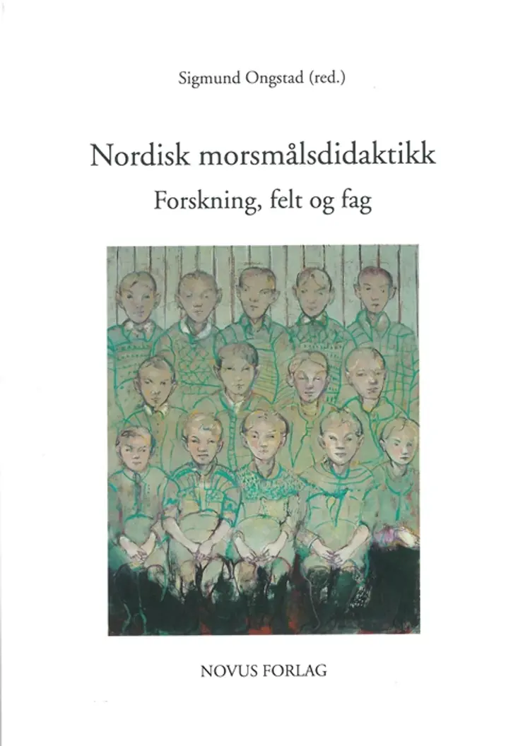 Nordisk morsmålsdidaktikk af Sigmund Ongstad
