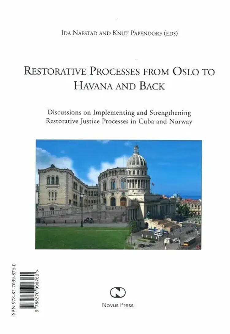 Restorative processes from Oslo to Havana and back af Ida Nafstad