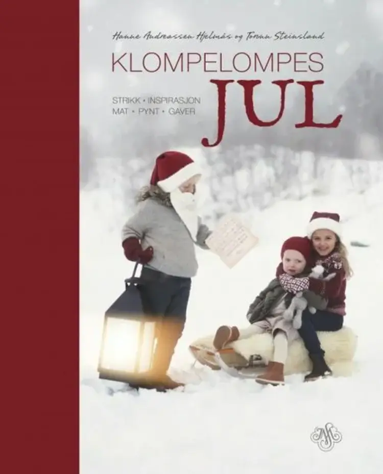 Klompelompes jul : strikk, inspirasjon, mat, pynt, gaver - Torunn Steinsland, Hanne Andreassen Hjelmås af Hanne Andreassen Hjelmås