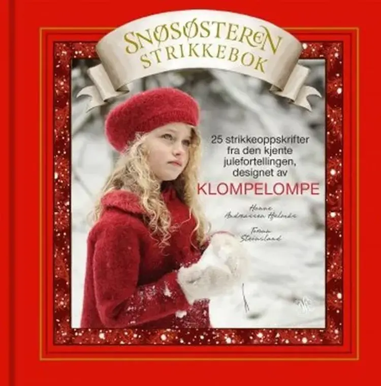Klompelompe : Snøsøsteren strikkebok af Hanne Andreassen Hjelmås