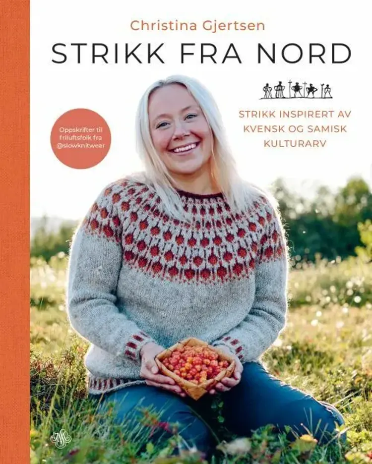 Strikk fra nord : strikk inspirert av kvensk og samisk kulturarv af Christina Gjertsen