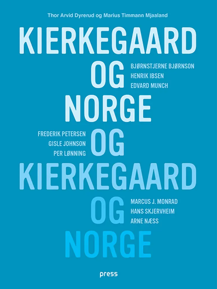 Kierkegaard og Norge - Thor Arvid Dyrerud, Marius Timmann Mjaaland (red.) af Thor Arvid Dyrerud