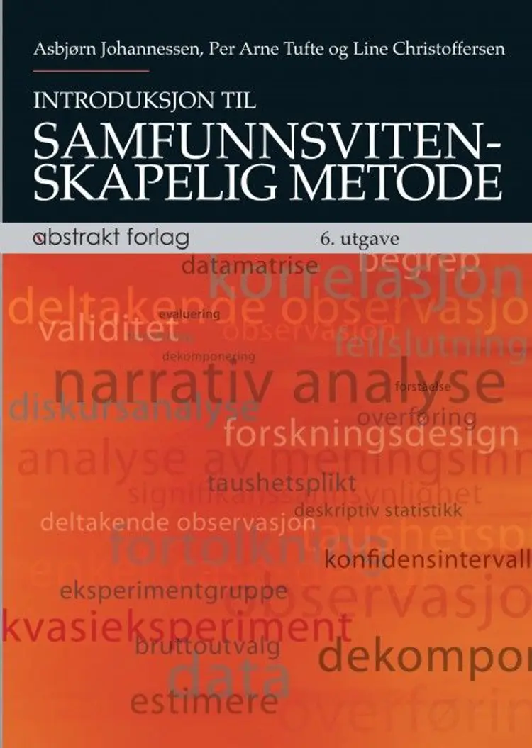 Introduksjon til samfunnsvitenskapelig metode (6. utg.) af Per Arne Tufte