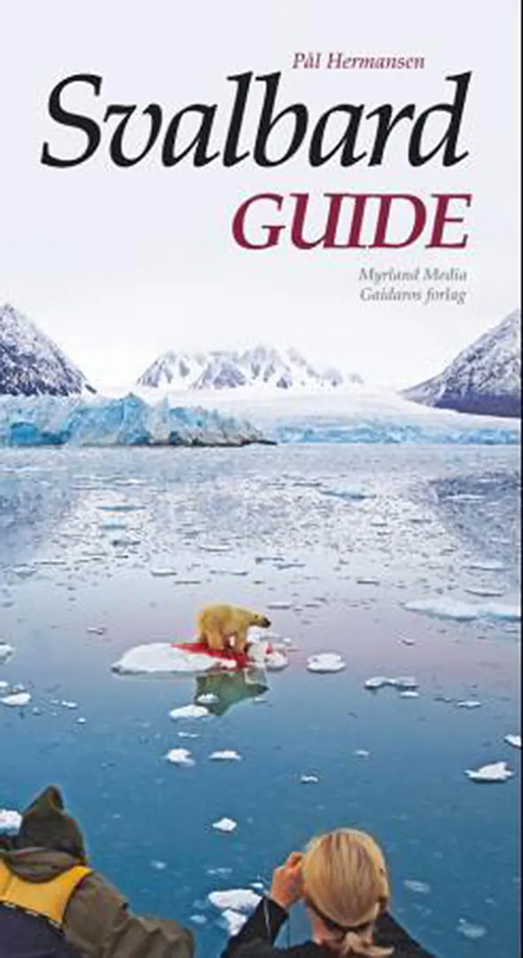 Svalbard guide : Spitsbergen af Pål Hermansen