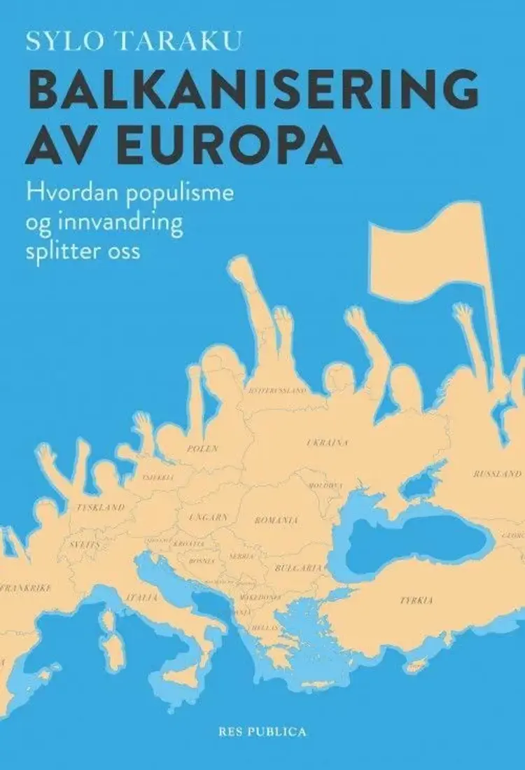 Balkaniseringen av Europa af Sylo Taraku