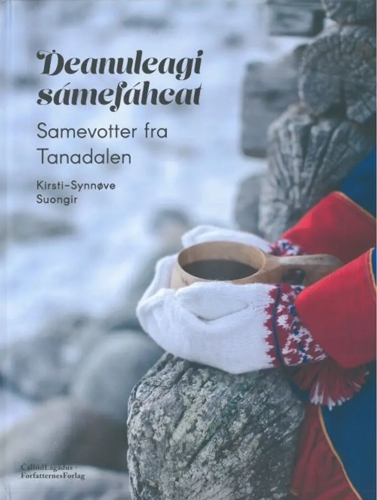 Deanuleagi sámefáhcat = Samevotter fra Tanadalen af Kirsti-Synnøve Suongir