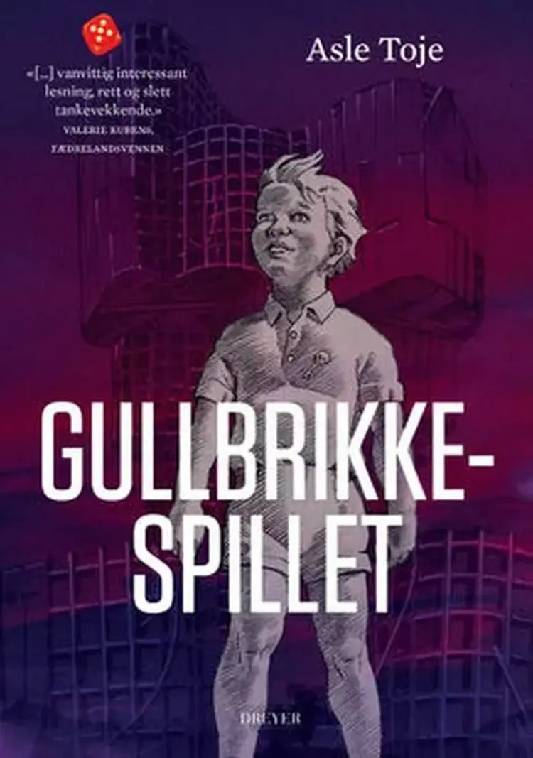Gullbrikkespillet : et Europa i ruiner af Asle Toje