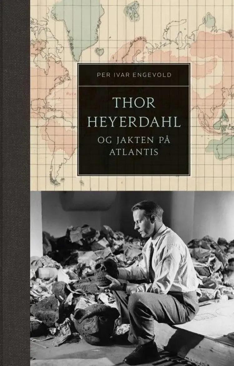 Thor Heyerdahl og jakten på Atlantis af Per Ivar Engevold