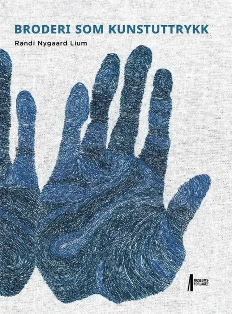 Broderi som kunstuttrykk - Randi Nygaard Lium af Randi Nygaard Lium