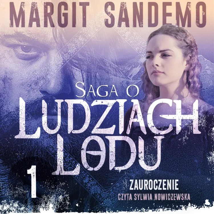 Saga o Ludziach Lodu 1: Zauroczenie af Margit Sandemo
