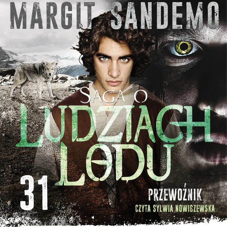 Saga o Ludziach Lodu 31: Przewoźnik af Margit Sandemo