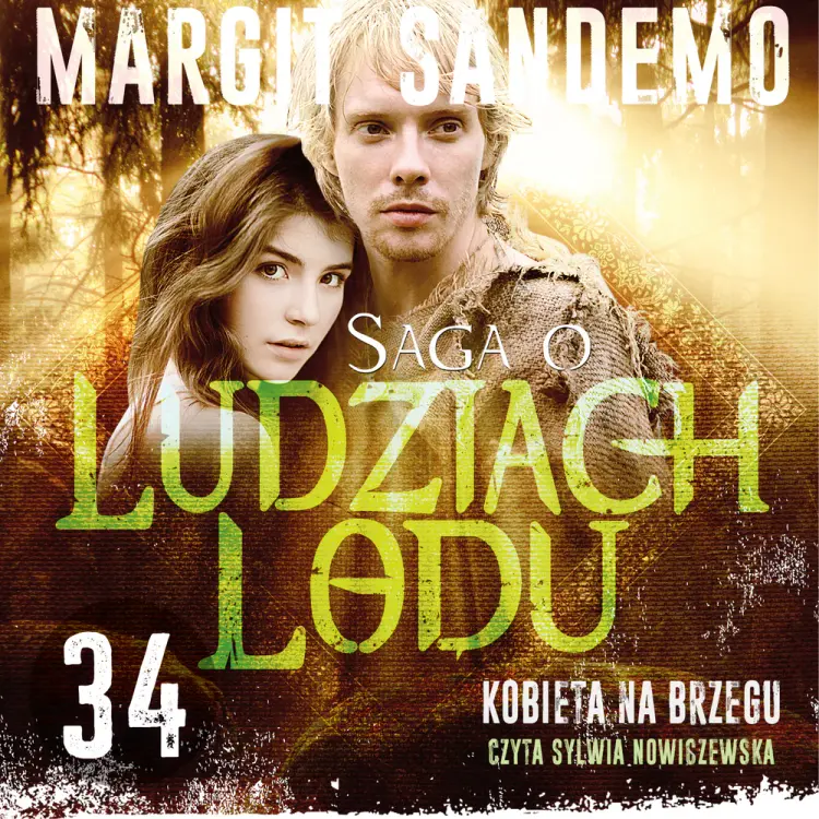 Saga o Ludziach Lodu 34: Kobieta na brzegu af Margit Sandemo