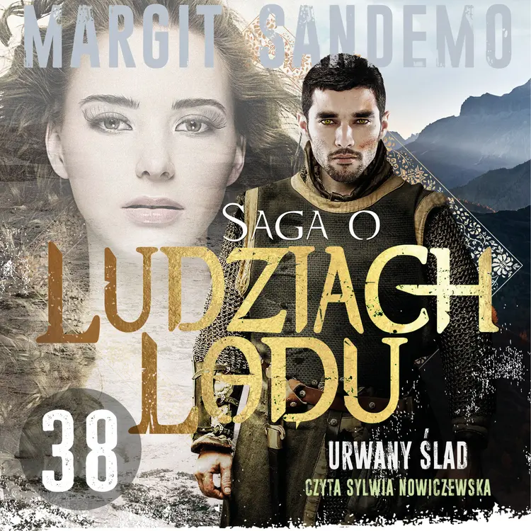 Saga o Ludziach Lodu 38: Urwany ślad af Margit Sandemo