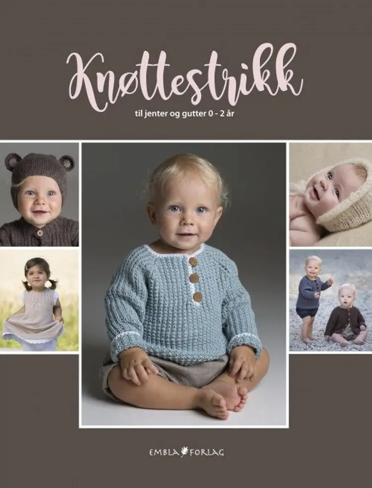 Knøttestrikk : til jenter og gutter 0-2 år - Beerit Ramsland, Turid Stapnes, Elin Sørung af Beerit Ramsland